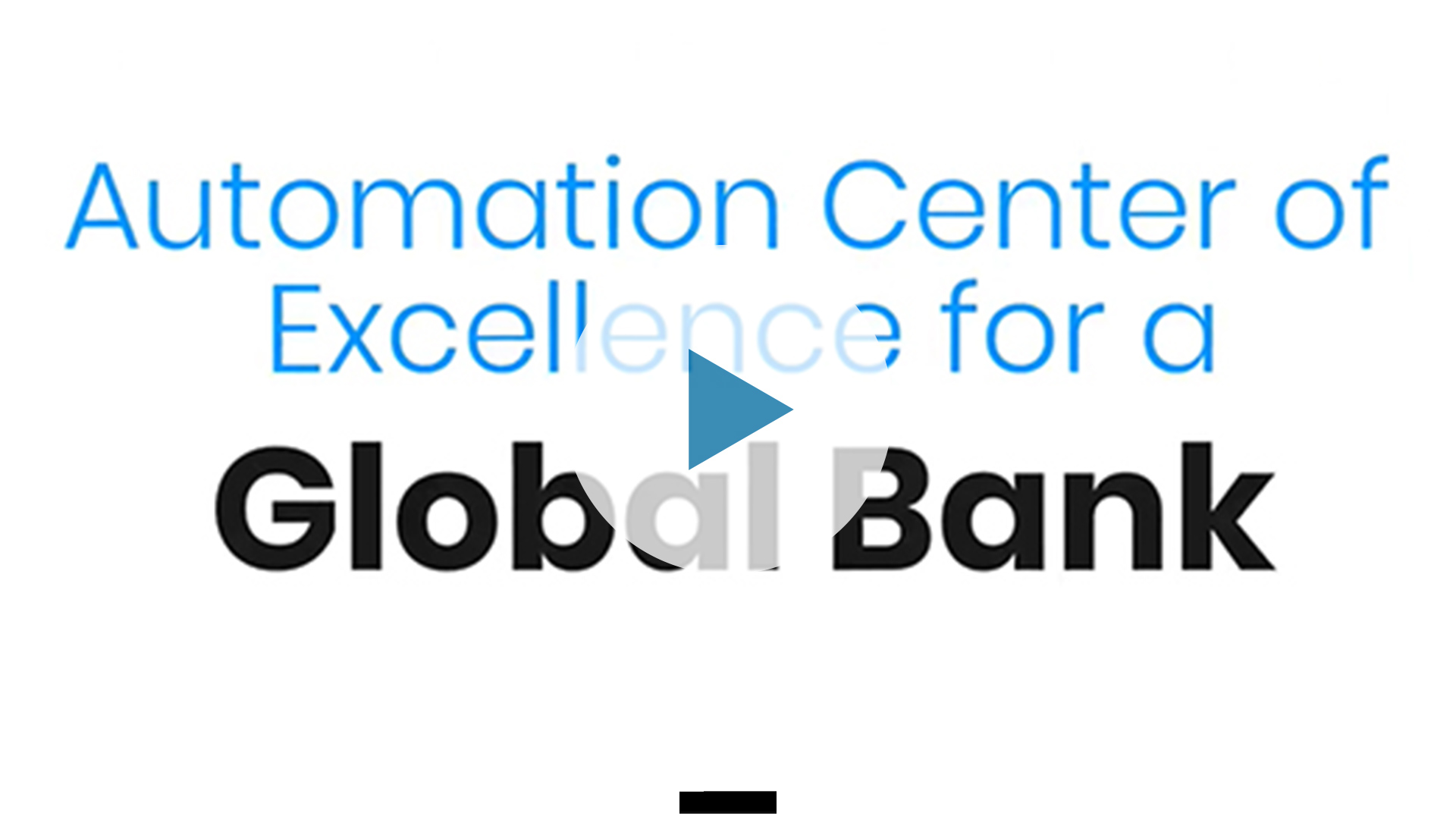 Automation Center of Excellence for a Global Bank Sage IT