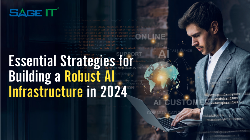 essential-strategies-for -building-a-robust -AI-infrastructure in