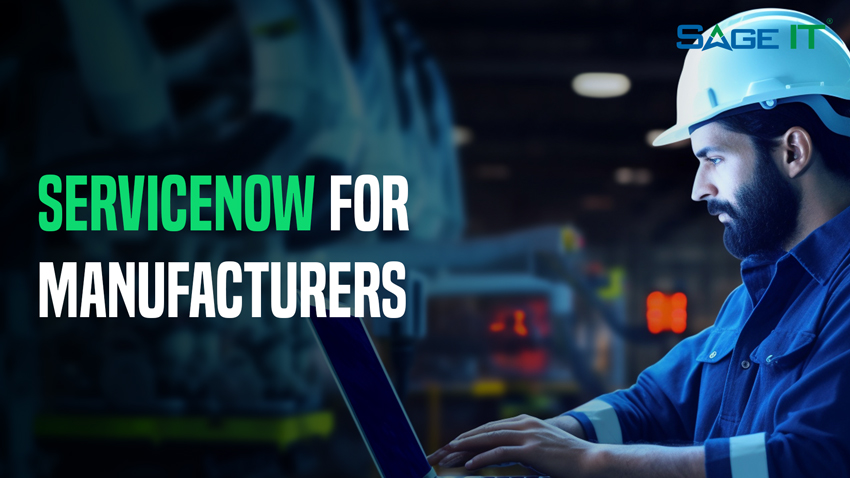ServiceNow For Manufacturers