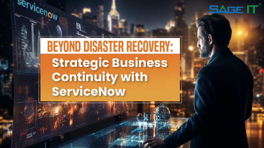 beyond-disaster-recovery -strategi-business-continuity-with-serviceNow
