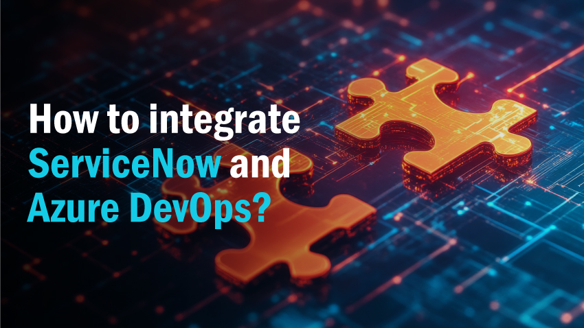 how-to-integrate-servicenow-and-azur-devOps
