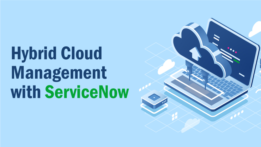 hybrid-cloud-management-with-serviceNow