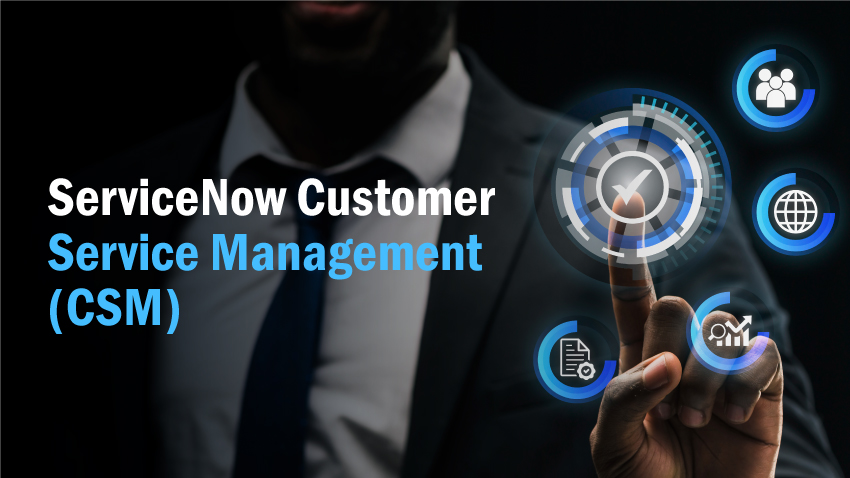servicenow-customer-service-management-(CSM)