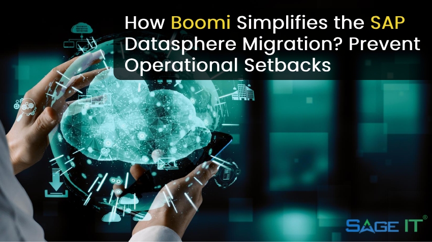 how-boomi-simplifies-the-sap-datasphere-migration