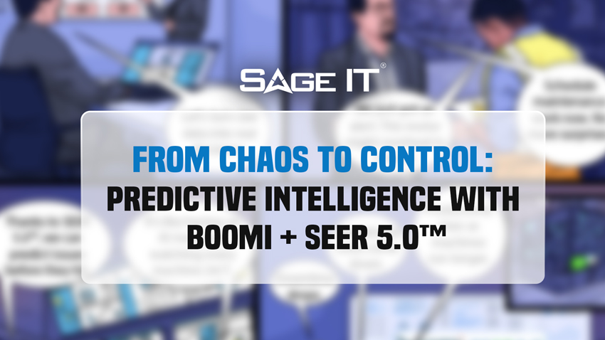 from-chaos-to-control-predictive-intelligence-with-boomi + SEER