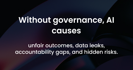 Responsible AI Governance & Compliance Responsible AI Governance & Compliance