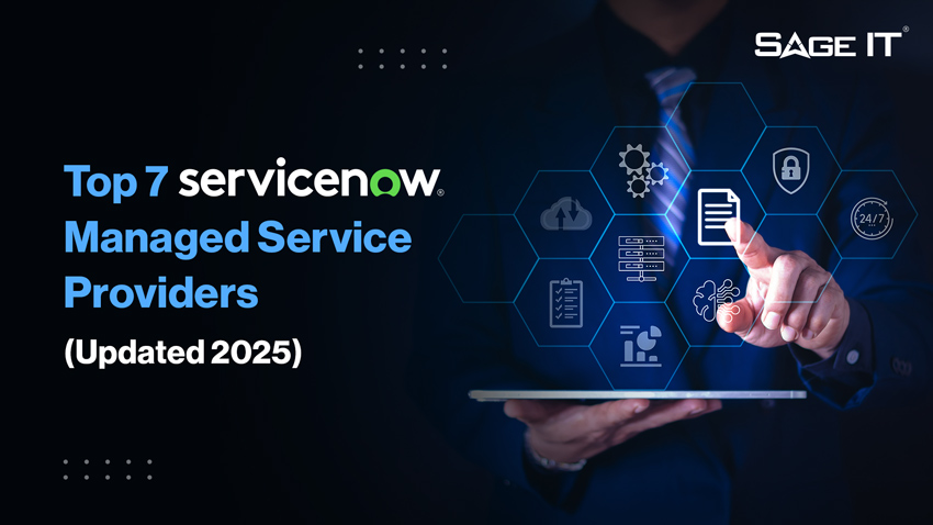 Top 7 ServiceNow Managed Service Providers (Updated 2025)
