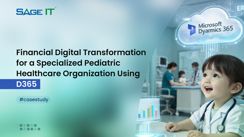 Case Study - 40% Fewer Errors, 60% Better Visibility: Pediatric Finance on Microsoft D365